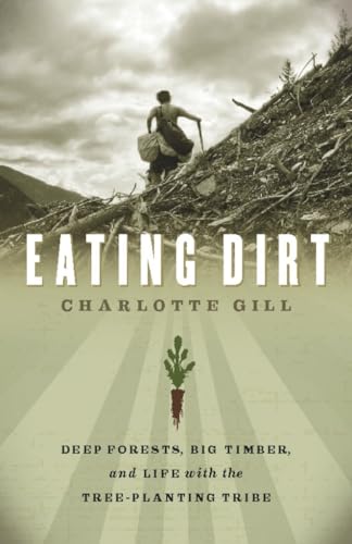 Eating Dirt: Deep Forests